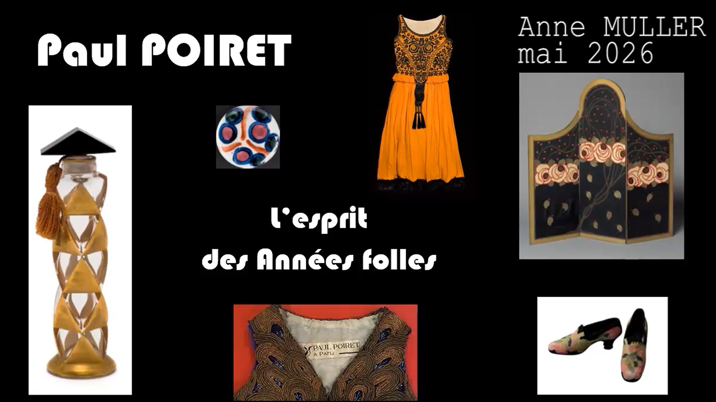 Paul Poiret, l’esprit des années folles. Libérateur du corps féminin, le couturier Paul Poiret est une figure incontournable de la mode et des arts décoratifs, de la Belle époque aux Années folles. Le musée des Arts décoratifs lui rend hommage pour la première fois en 2025. Une conférence de Anne Muller - Mai 2026